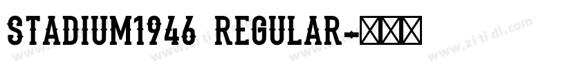 Stadium1946 Regular字体转换
